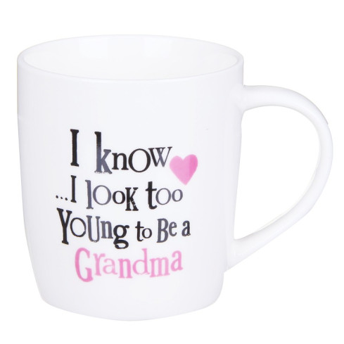 The Bright Side I Know... I Look Too Young to Be a Grandma Mug